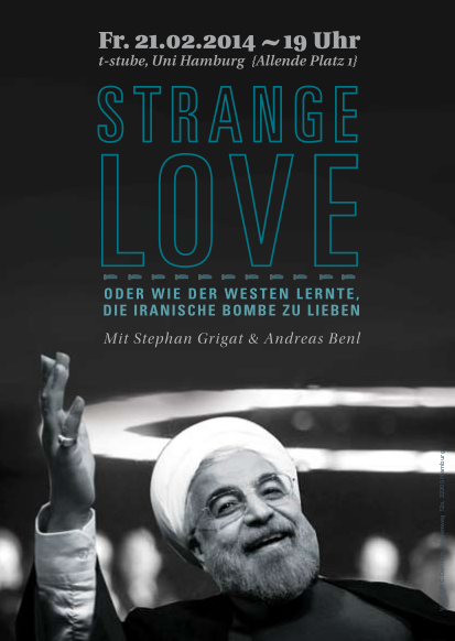 Strange Love oder Wie der Westen lernte, die iranische Bombe zu lieben